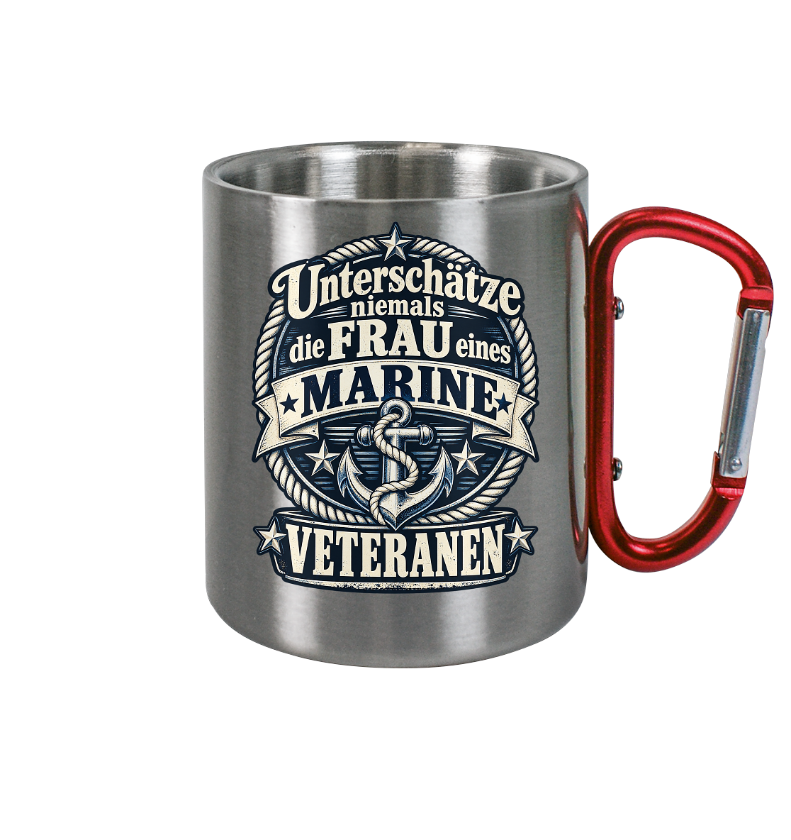 Unterschätze niemals die Frau eines Marine Veteranen - Edelstahl Tasse