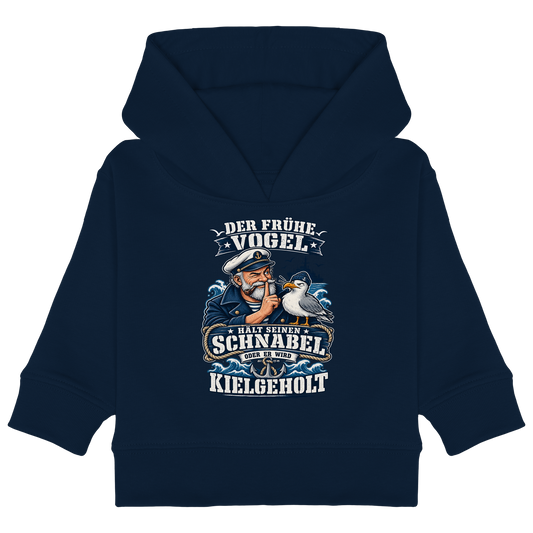 Der frühe Vogel... kielgeholt - Baby Organic Hoodie