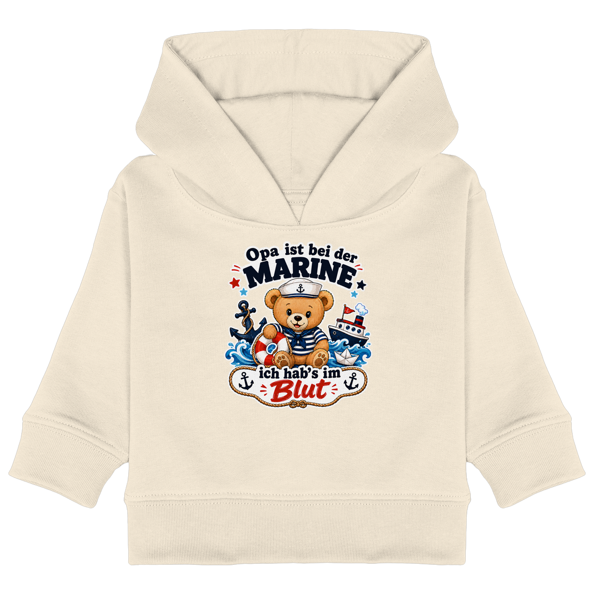 Opa ist bei der Marine – ich hab’s im Blut - Baby Organic Hoodie
