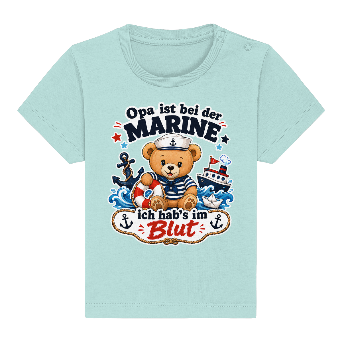 Opa ist bei der Marine – ich hab’s im Blut - Baby Organic Shirt