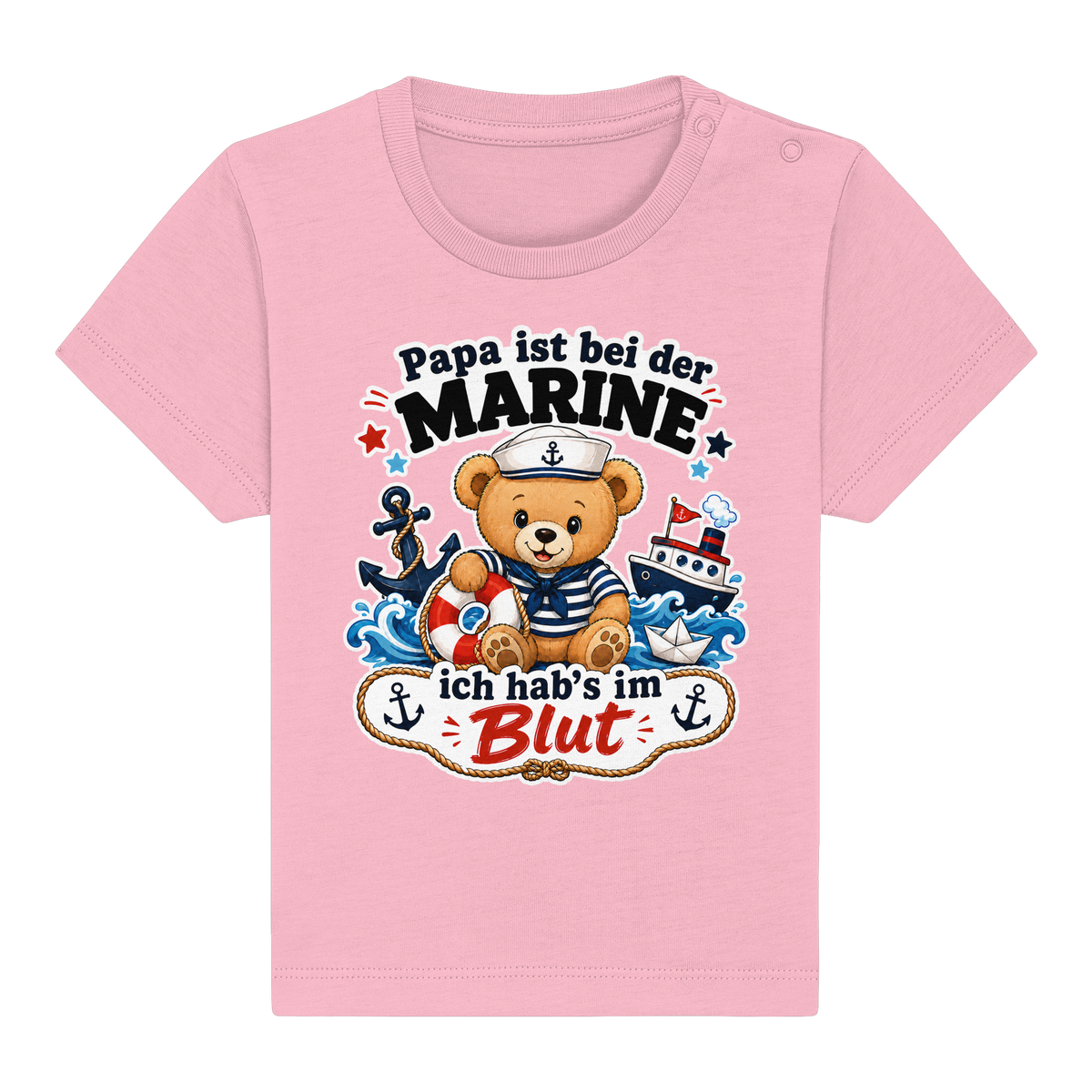 Papa ist bei der Marine – ich hab’s im Blut - Baby Organic Shirt