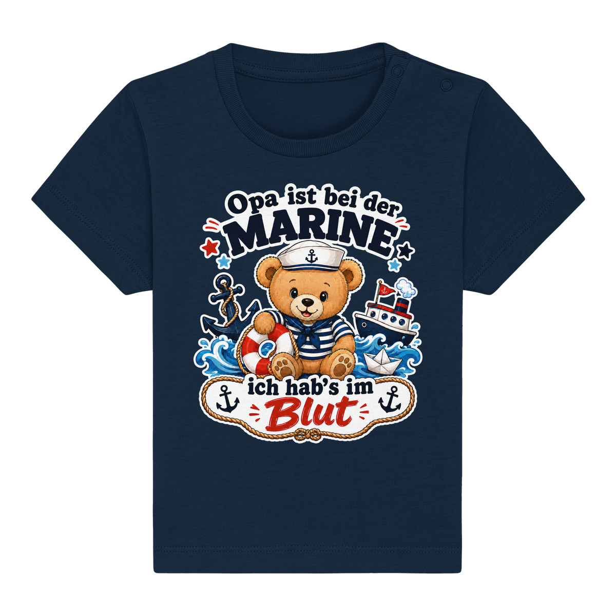 Opa ist bei der Marine – ich hab’s im Blut - Baby Organic Shirt