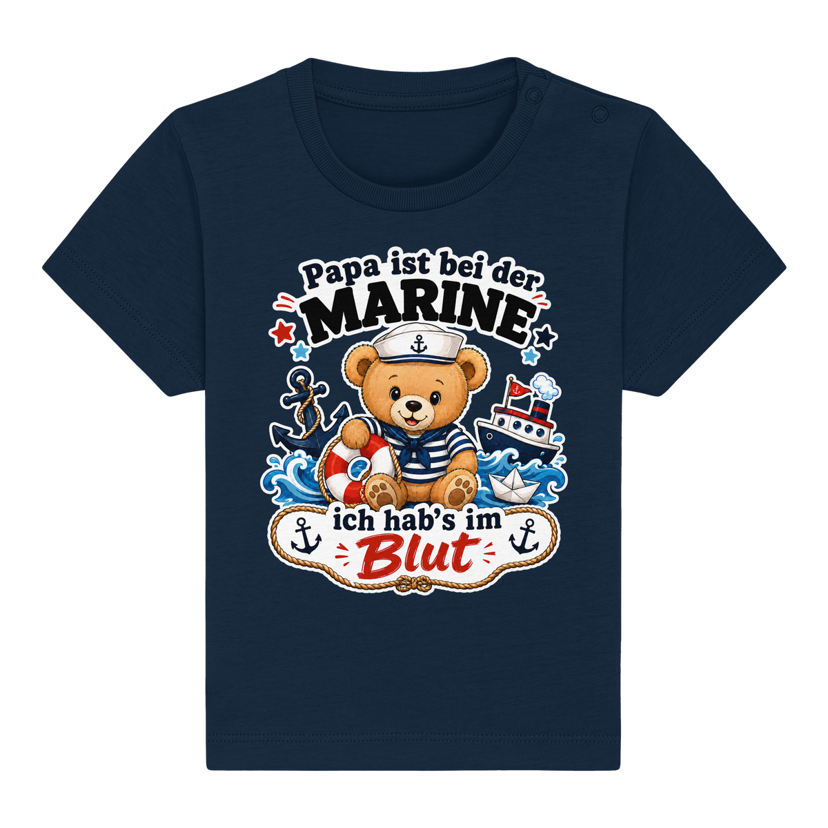 Papa ist bei der Marine – ich hab’s im Blut - Baby Organic Shirt
