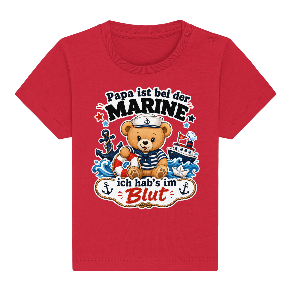 Papa ist bei der Marine – ich hab’s im Blut - Baby Organic Shirt
