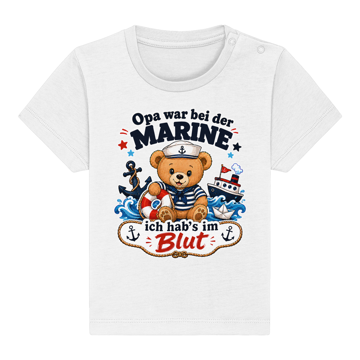 Opa war bei der Marine – ich hab’s im Blut - Baby Organic Shirt
