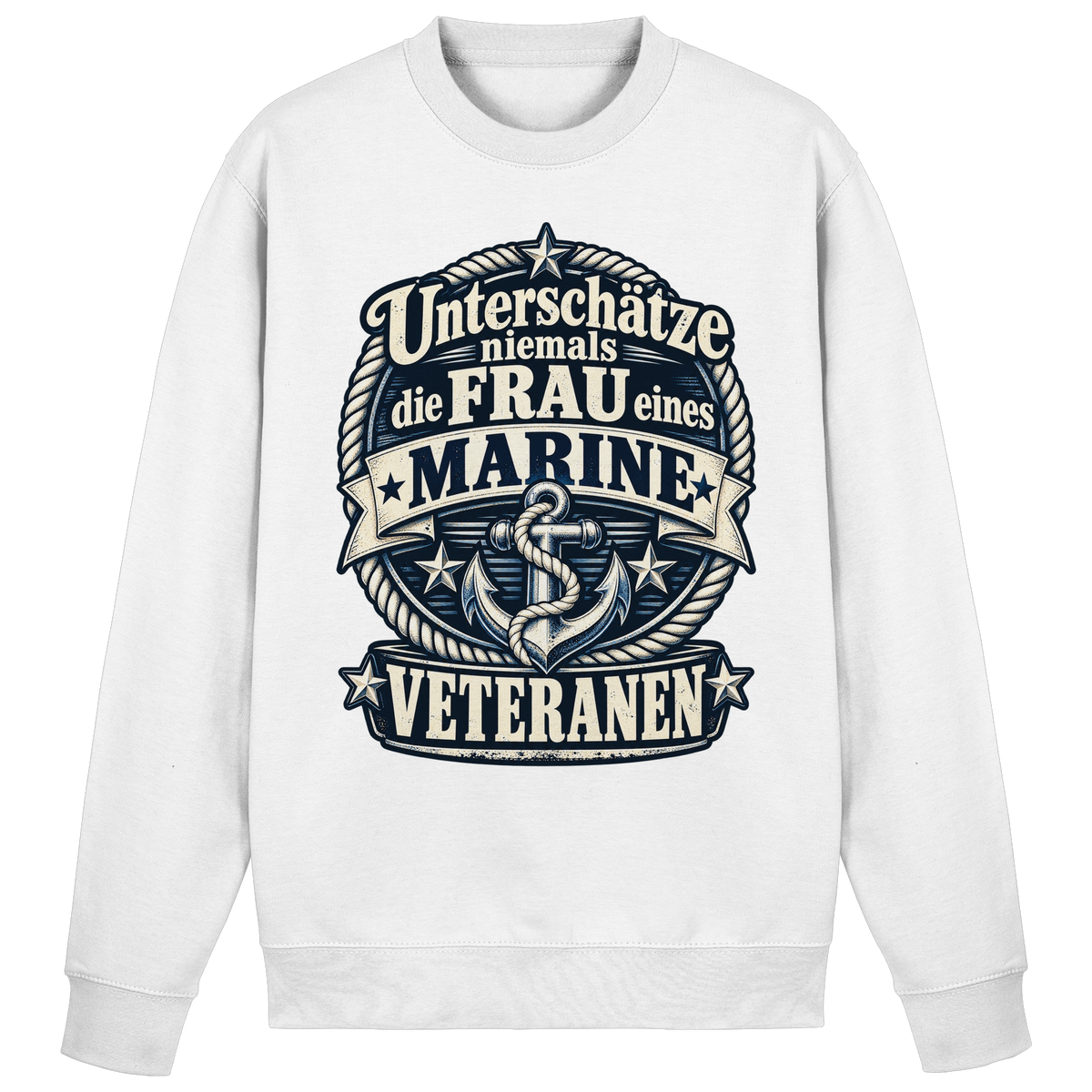 Unterschätze niemals die Frau eines Marine Veteranen - Basic Sweatshirt