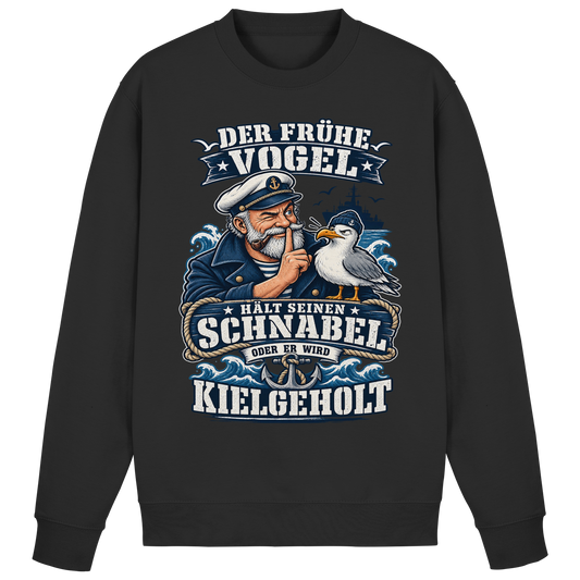 Der frühe Vogel...kielgeholt - Basic Sweatshirt