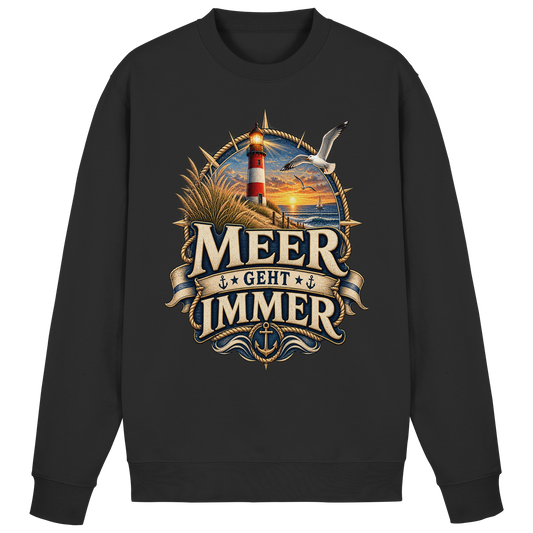 Meer geht immer - Leuchtturm - Basic Sweatshirt