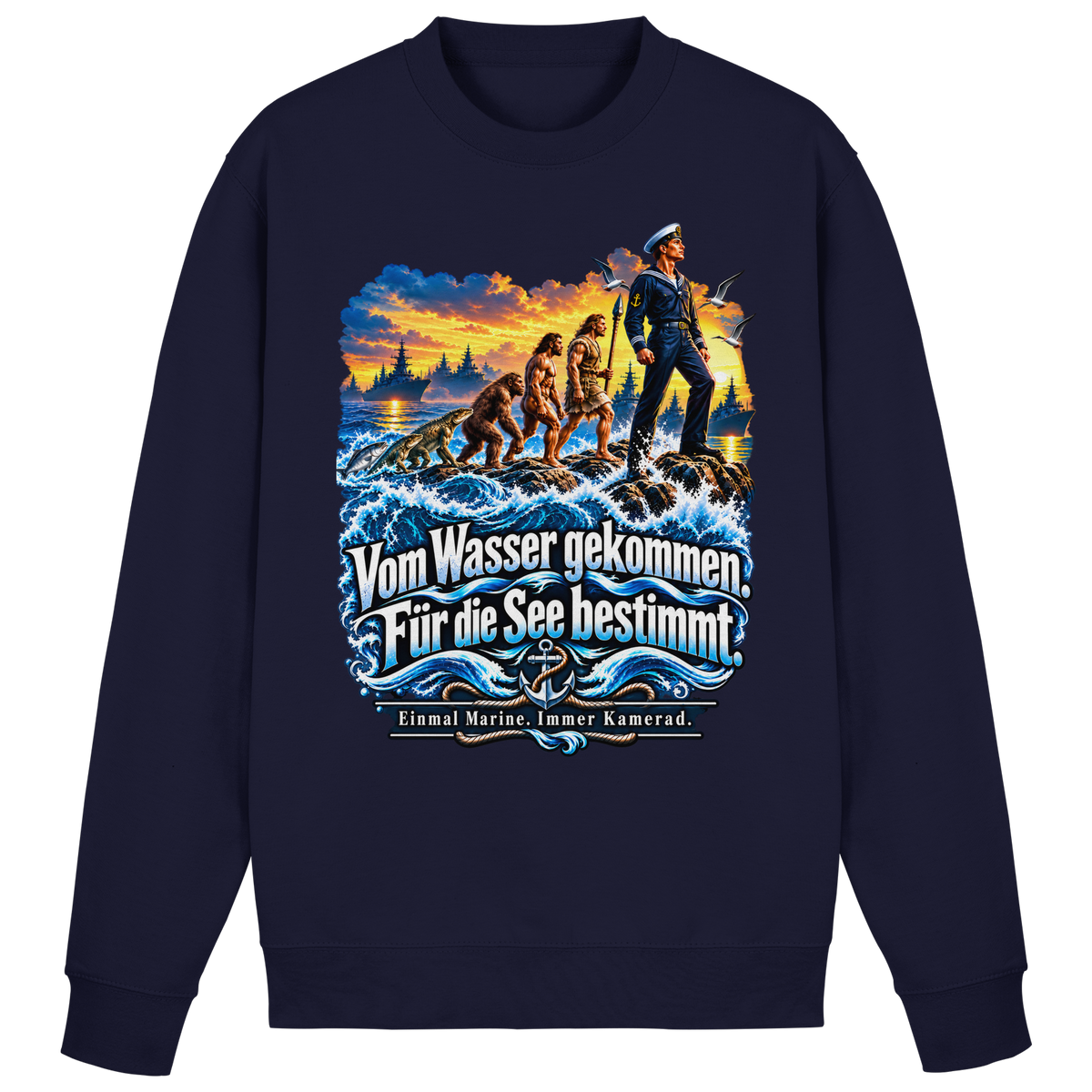 Vom Wasser gekommen - Für die See bestimmt - Basic Sweatshirt