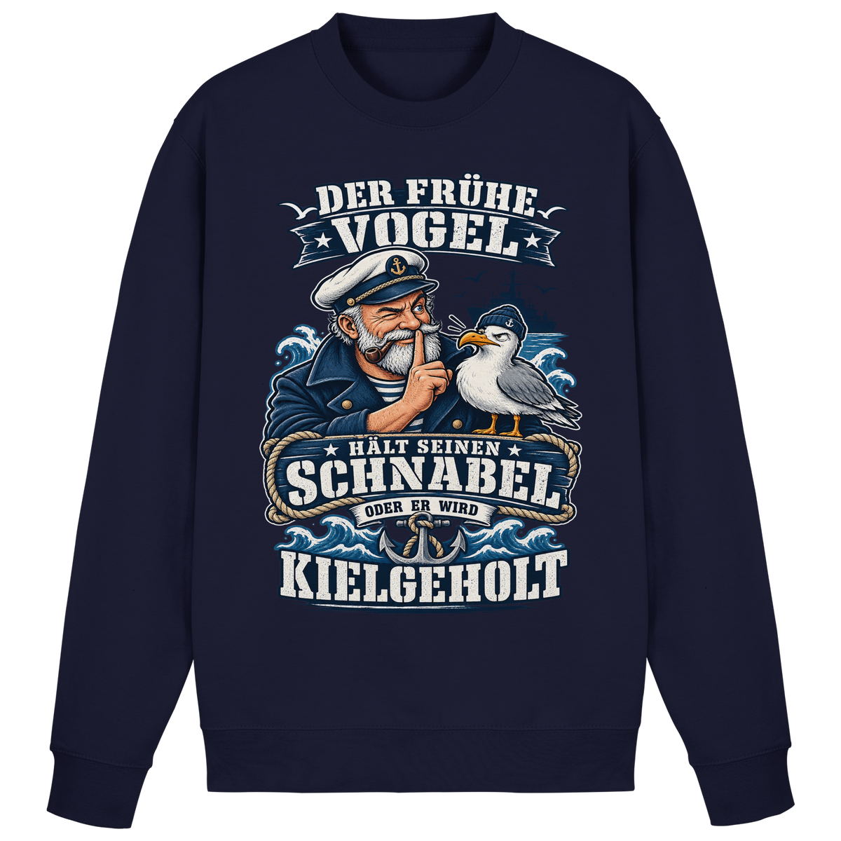 Der frühe Vogel...kielgeholt - Basic Sweatshirt