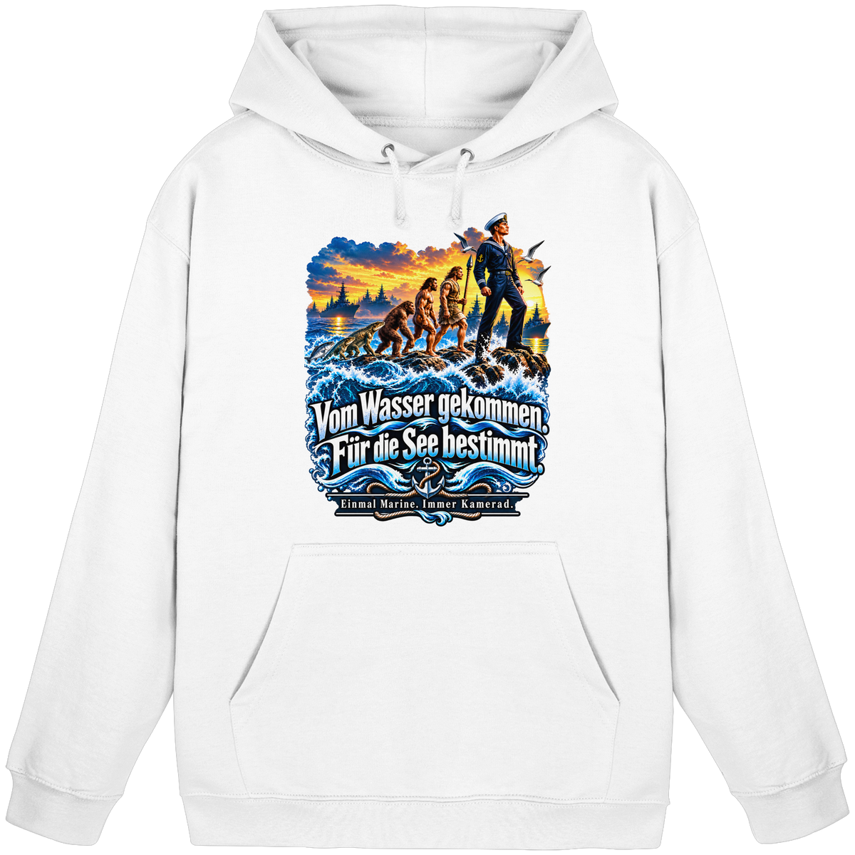 Vom Wasser gekommen - Für die See bestimmt - Basic Unisex Hoodie