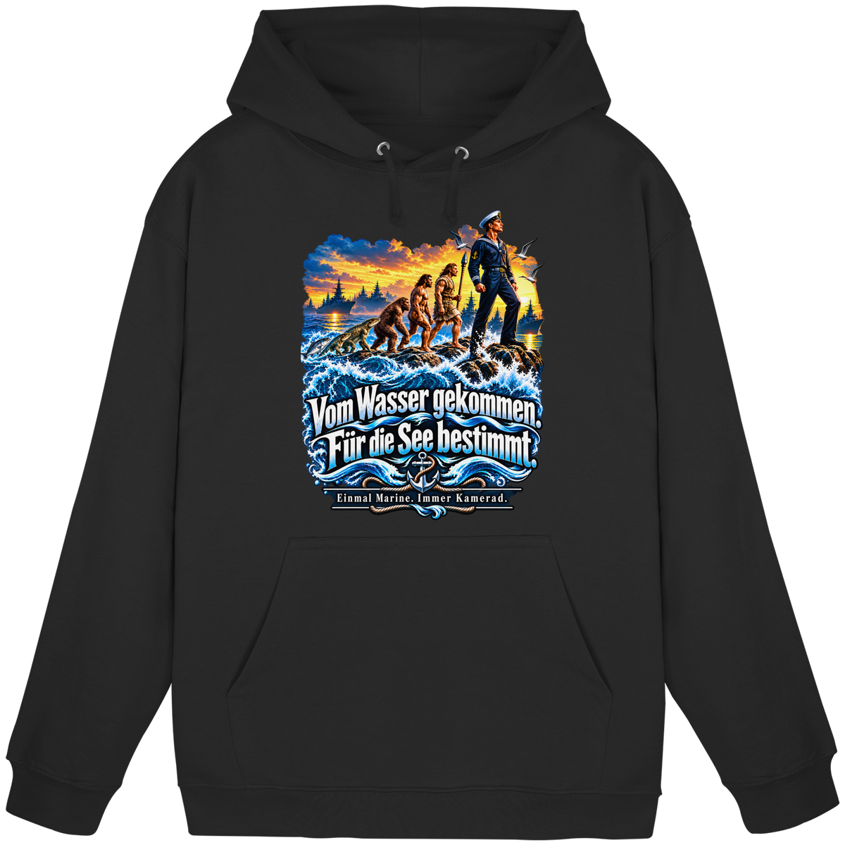 Vom Wasser gekommen - Für die See bestimmt - Basic Unisex Hoodie