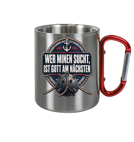 Wer Minen sucht... - Edelstahl Tasse