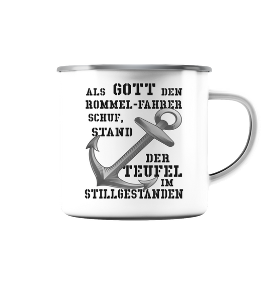 Als Gott den ROMMEL-Fahrer schuf...  - Emaille Tasse (Silber)