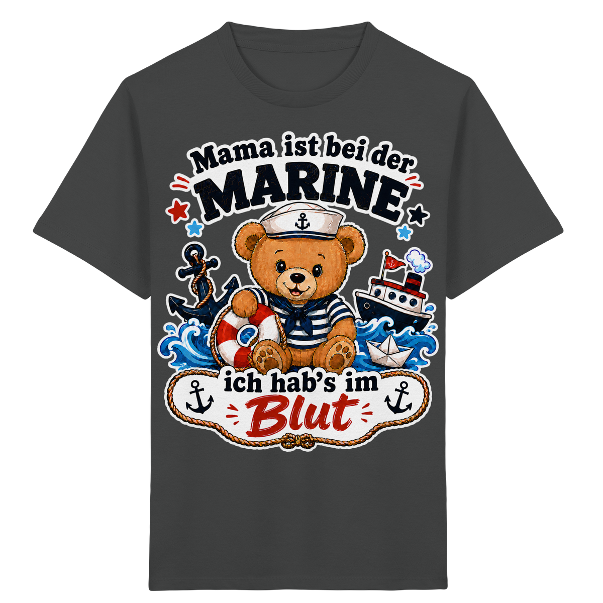 Mama ist bei der Marine – ich hab’s im Blut - Kids Organic Shirt