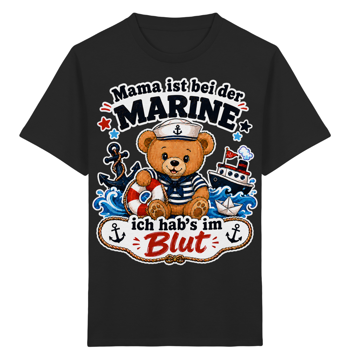 Mama ist bei der Marine – ich hab’s im Blut - Kids Organic Shirt