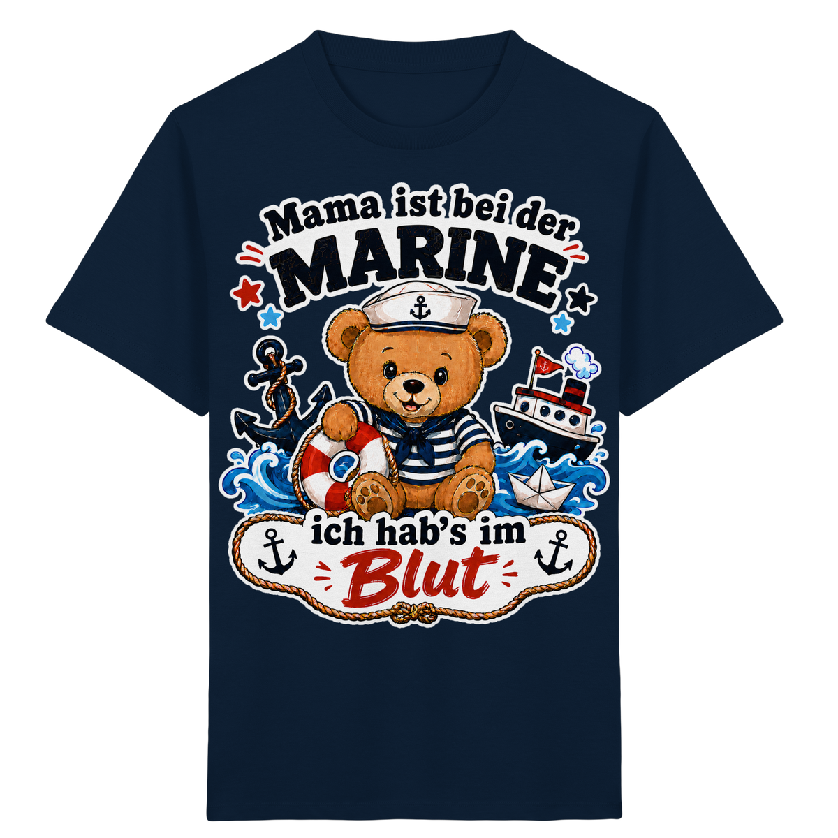 Mama ist bei der Marine – ich hab’s im Blut - Kids Organic Shirt