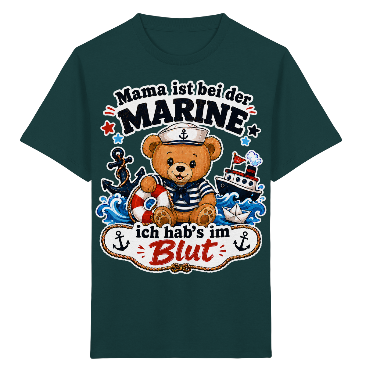 Mama ist bei der Marine – ich hab’s im Blut - Kids Organic Shirt