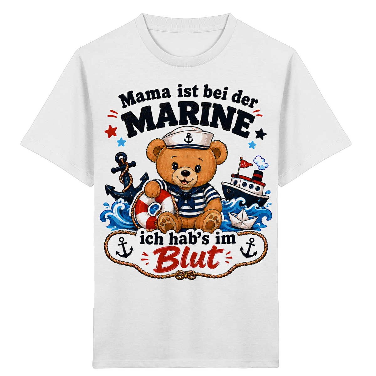 Mama ist bei der Marine – ich hab’s im Blut - Kids Organic Shirt