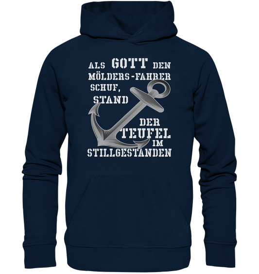 Als Gott den MÖLDERS-Fahrer schuf...  - Organic Basic Hoodie