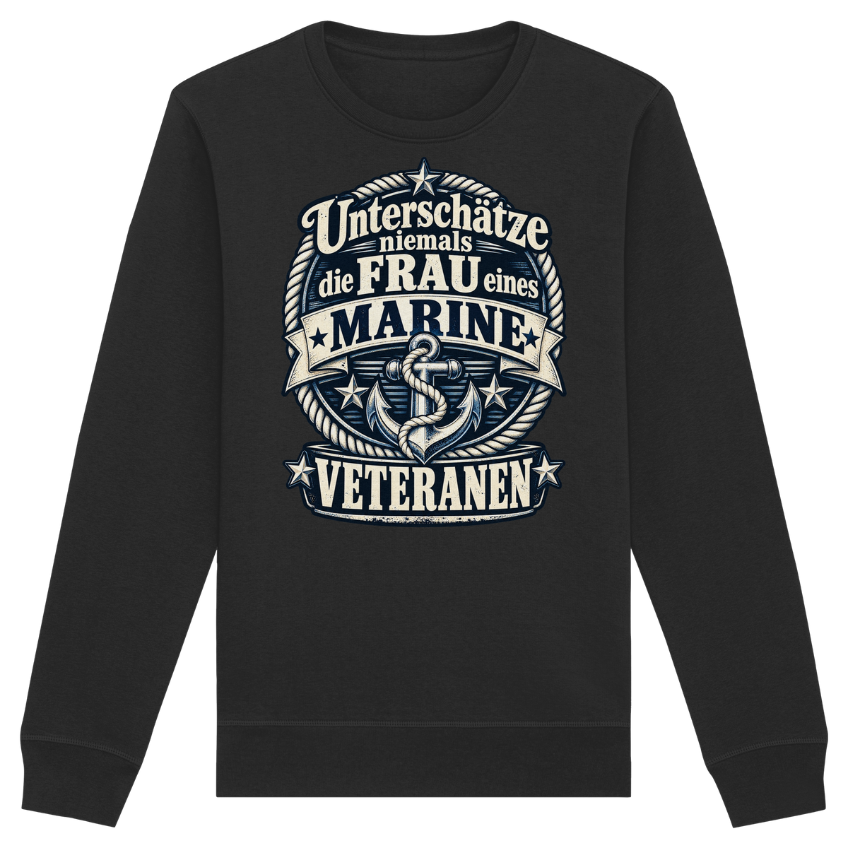 Unterschätze niemals die Frau eines Marine Veteranen - Organic Basic Unisex Sweatshirt