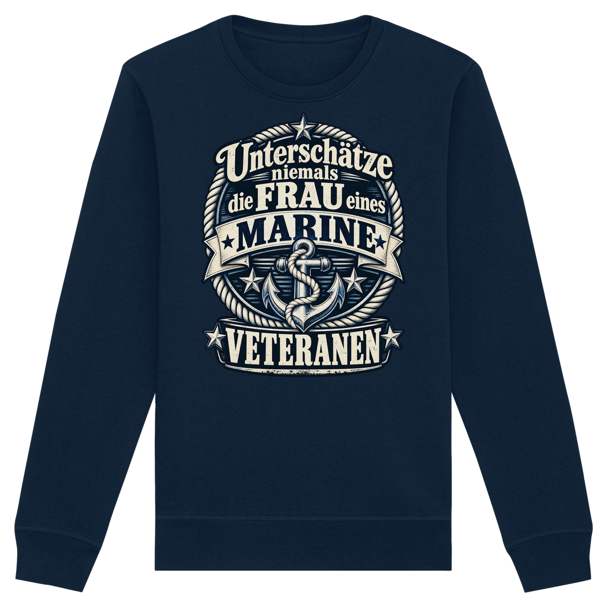 Unterschätze niemals die Frau eines Marine Veteranen - Organic Basic Unisex Sweatshirt