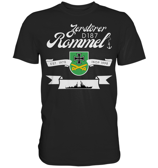Zerstörer D187 ROMMEL EST. 1970 - Premium Shirt