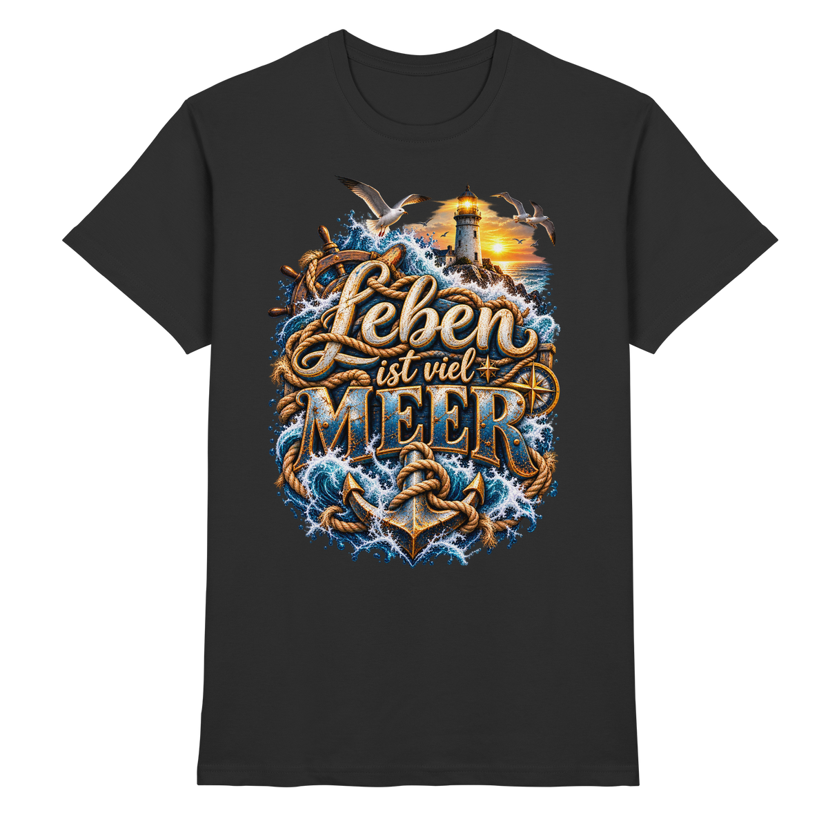 Leben ist viel Meer - Premium Shirt