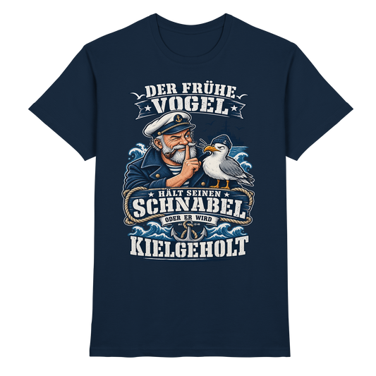 Der frühe Vogel...kielgeholt - Premium Shirt