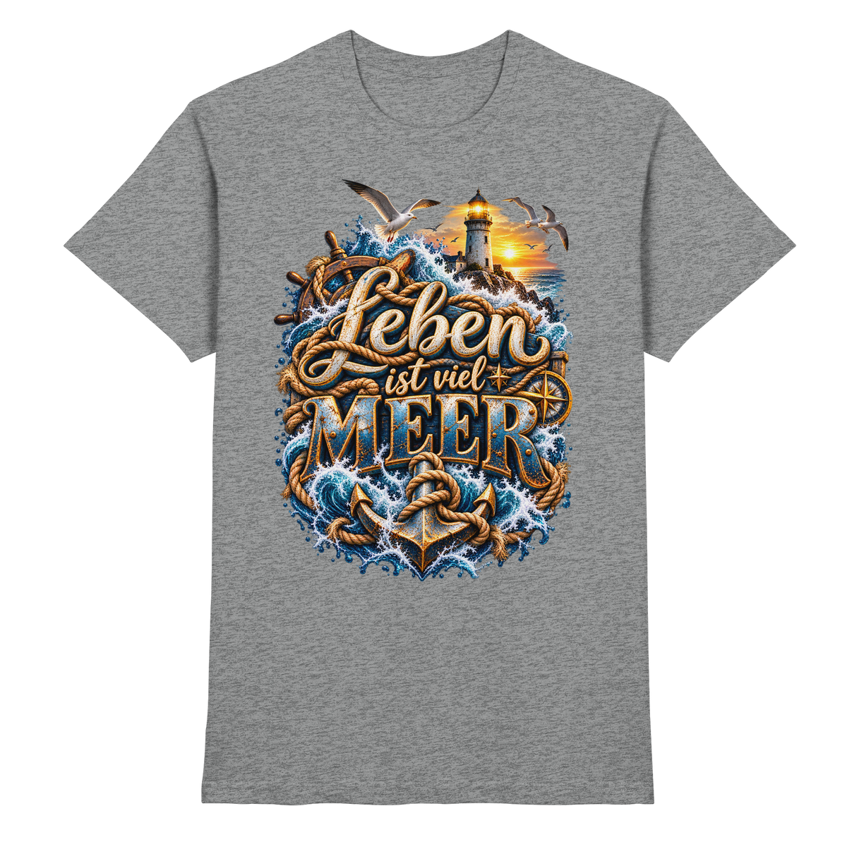 Leben ist viel Meer - Premium Shirt