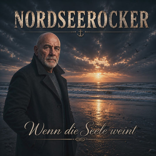Nordseerocker - Wenn die Seele weint -  Mp3-Datei