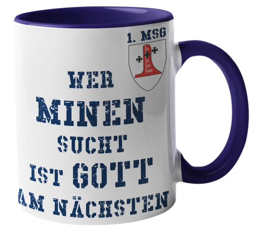 Kaffeebecher Wer Minen sucht... 1.MSG