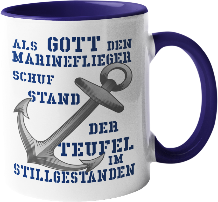 Kaffeebecher Als G o t t den Marineflieger schuf...
