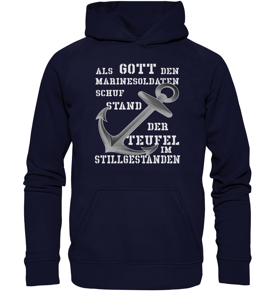 Als Gott den Marinesoldaten schuf.... - Basic Unisex Hoodie