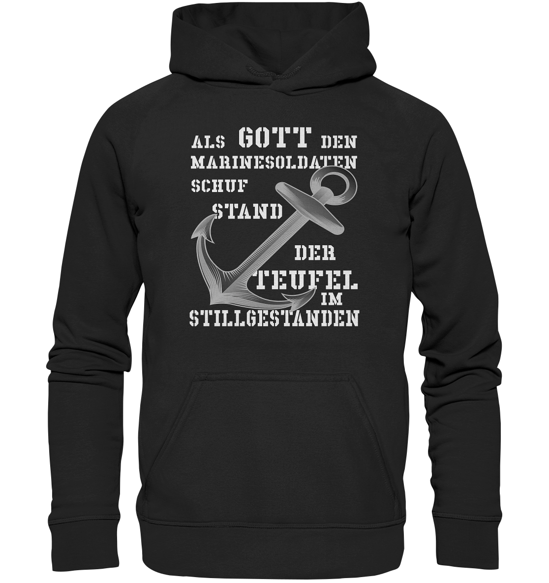 Als Gott den Marinesoldaten schuf.... - Basic Unisex Hoodie