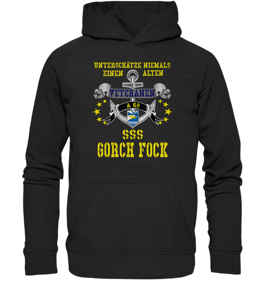 Unterschätze niemals... SSS GORCH FOCK - Basic Unisex Hoodie XL