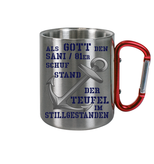 Als Gott den SANI / 81er schuf... - Edelstahl Tasse