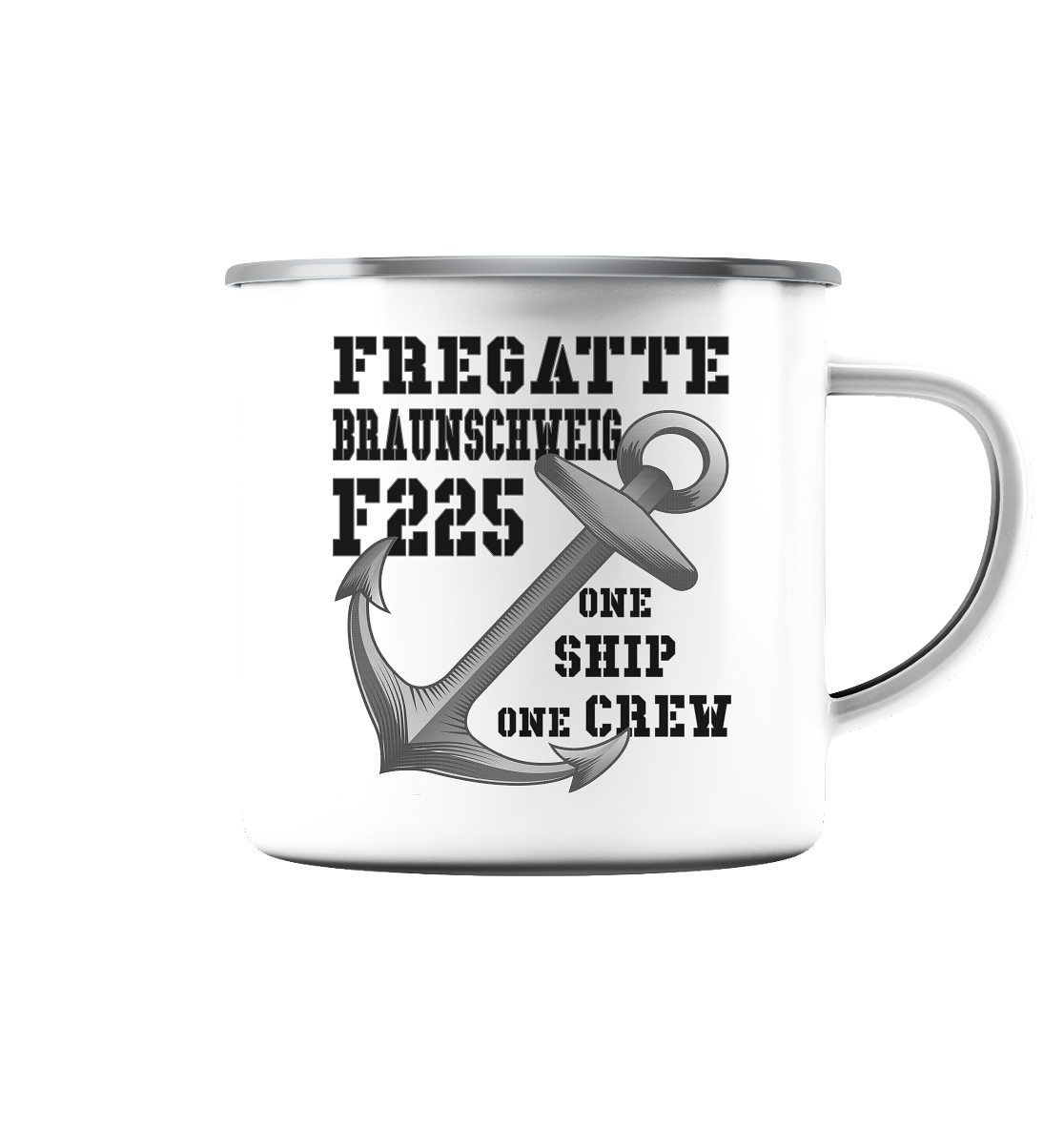 Fregatte F225 BRAUNSCHWEIG  one ship - one crew - Emaille Tasse (Silber)