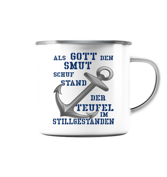 Als Gott den SMUT schuf... - Emaille Tasse (Silber)