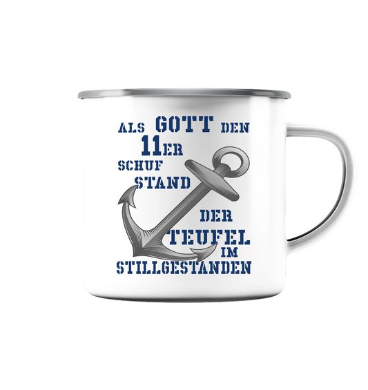 Als Gott den 11er schuf.. - Emaille Tasse (Silber)
