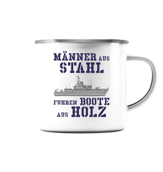 Männer aus Stahl...  HL-Boot  SCHLESWIG-Klasse - Emaille Tasse (Silber)