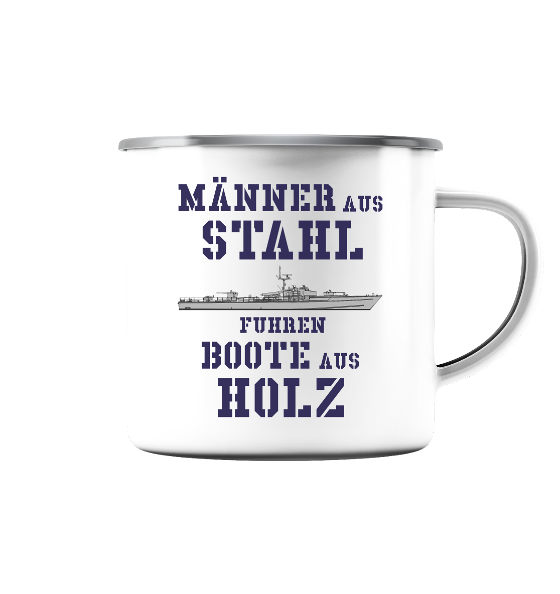 Männer aus Stahl...  S-Boot 141er SEEADLER-Klasse - Emaille Tasse (Silber)