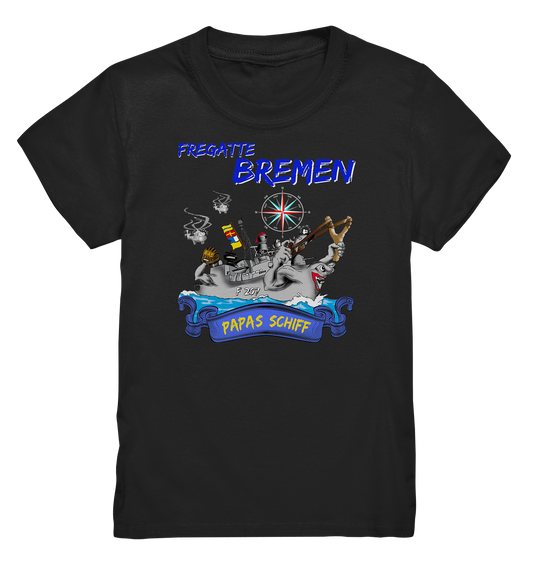 Fregatte F207 BREMEN Papas Schiff - Kids Premium Shirt