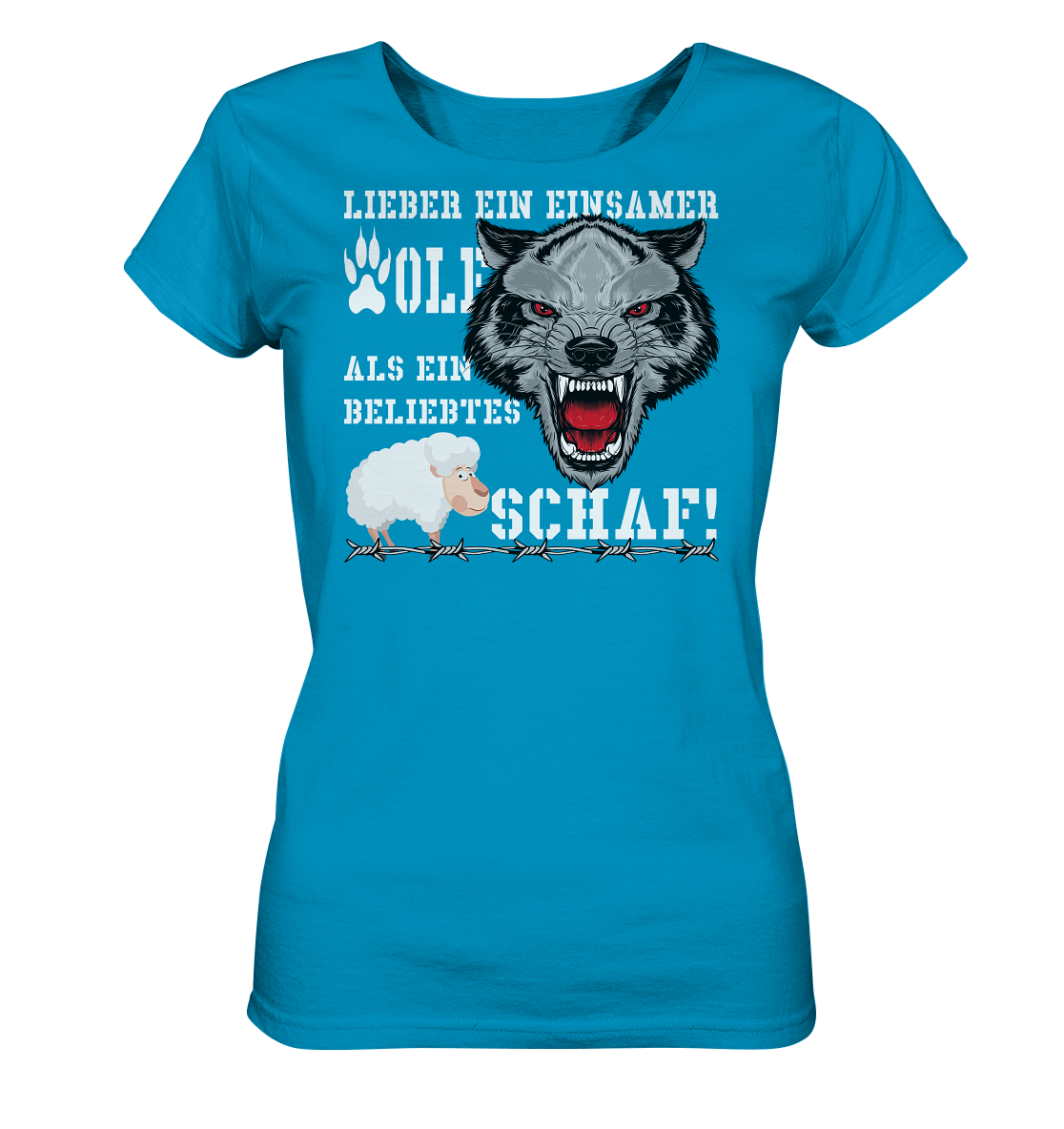 Lieber ein einsamer Wolf... - Ladies Organic Shirt