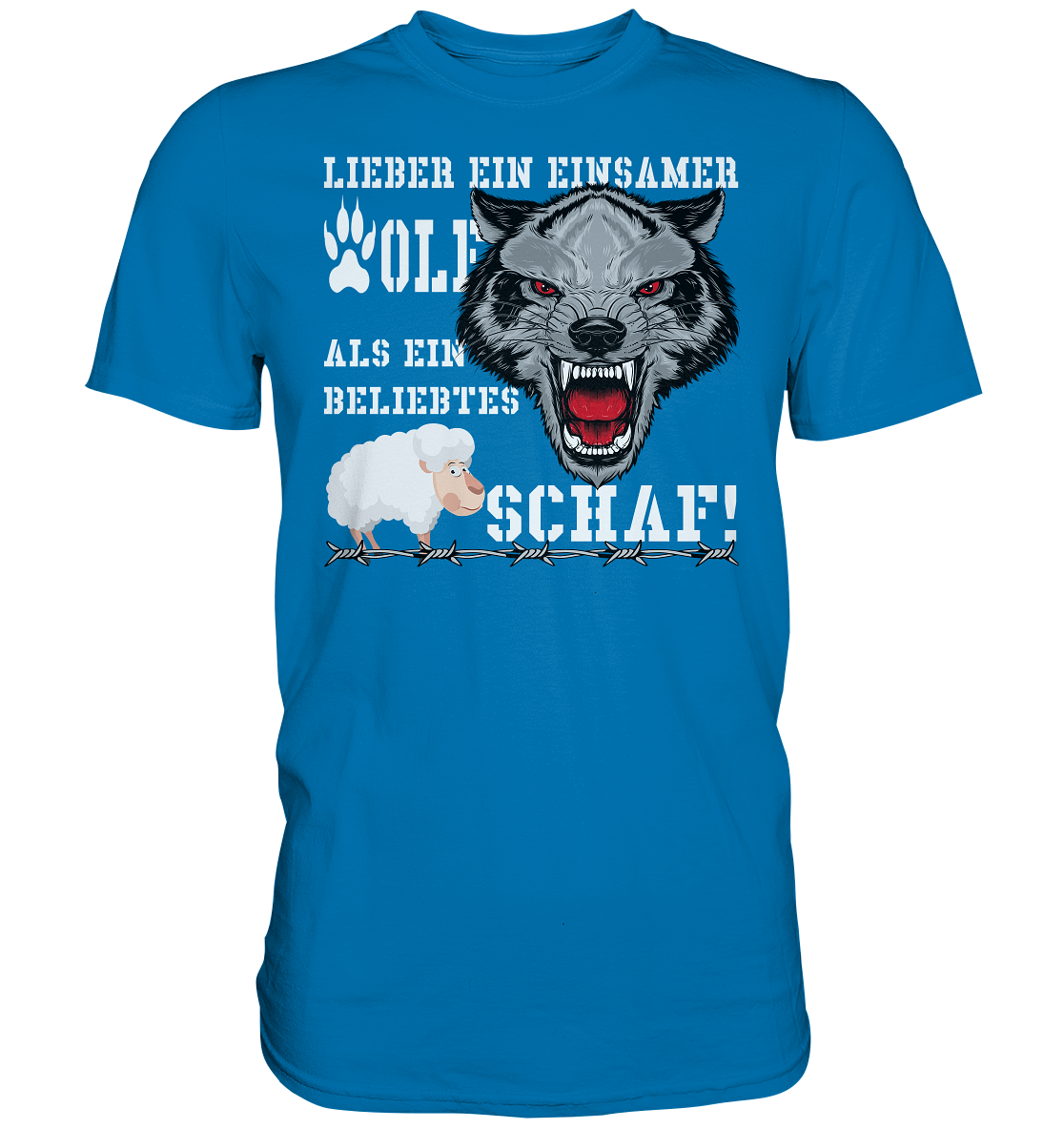 Lieber ein einsamer Wolf... - Premium Shirt