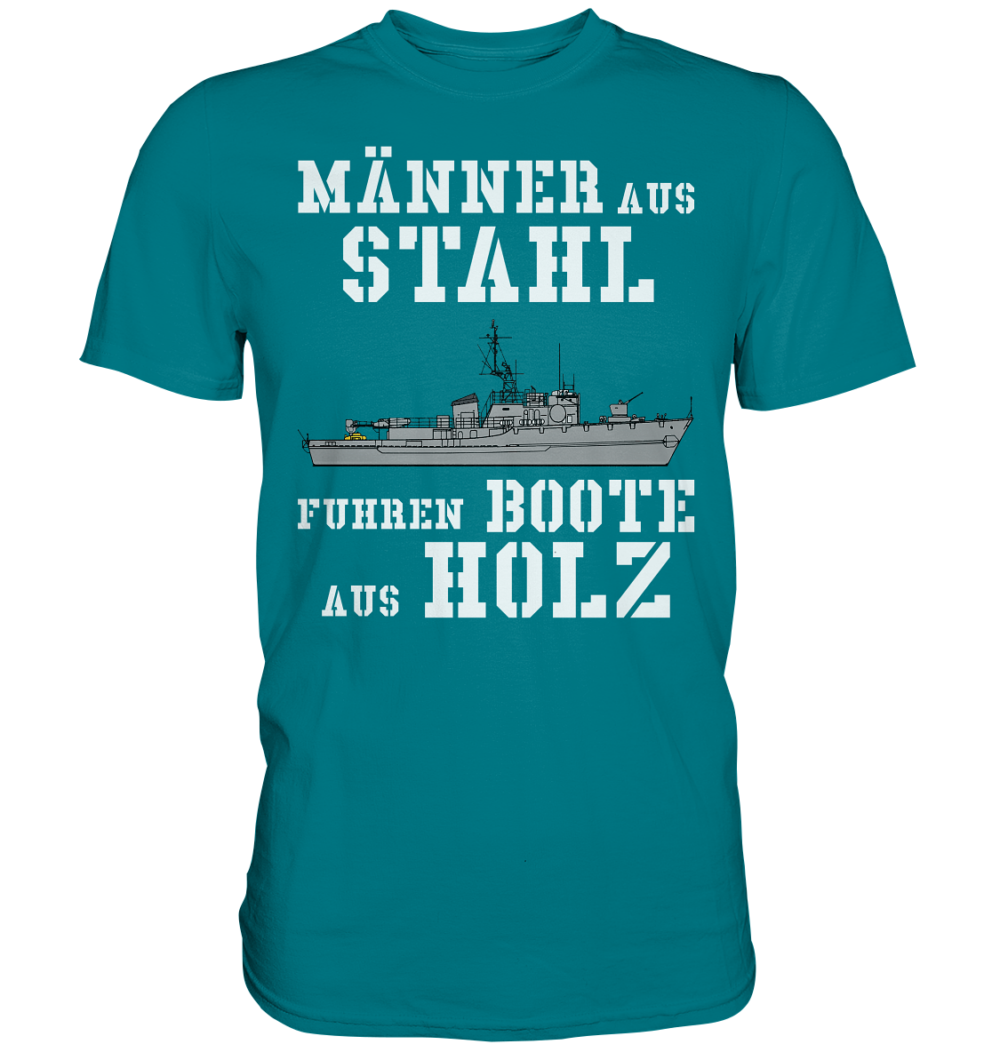 Männer aus Stahl...  Mij.-Boot LINDAU-Klasse - Premium Shirt