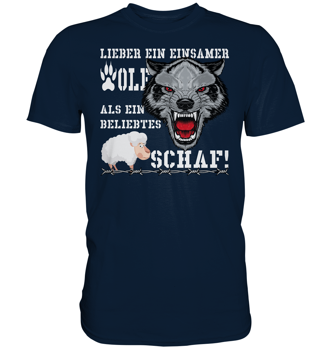 Lieber ein einsamer Wolf... - Premium Shirt
