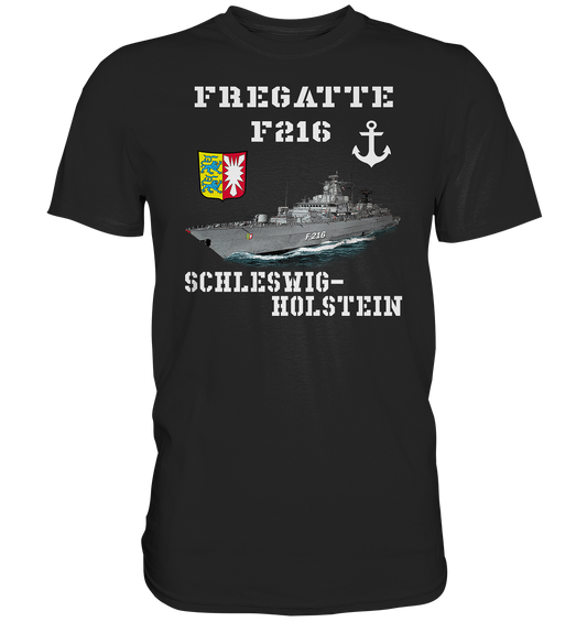 F216 Fregatte SCHLESWIG-HOLSTEIN - Premium Shirt