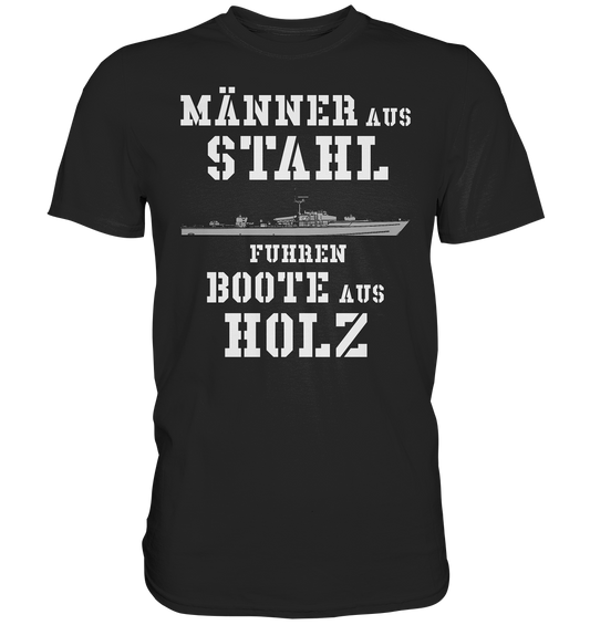 Männer aus Stahl...  S-Boot 141er SEEADLER-Klasse - Premium Shirt