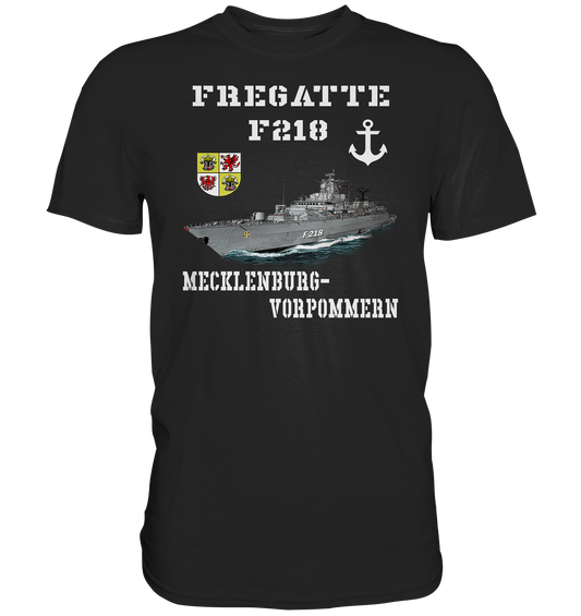 F218 Fregatte MECKLENBURG-VORPOMMERN - Premium Shirt